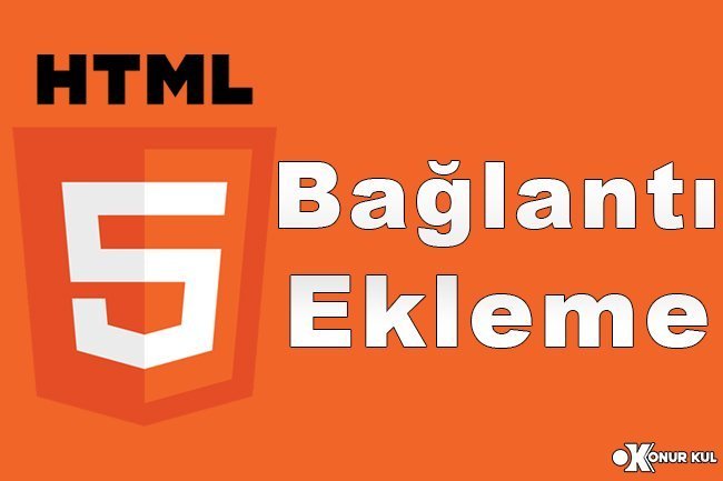 HTML Bağlantı Ekleme