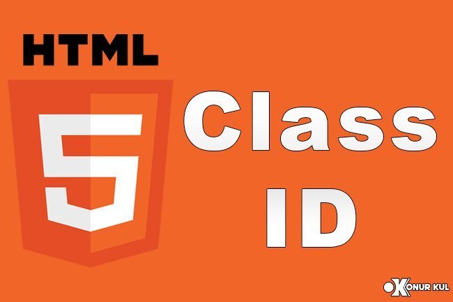 HTML Class ve ID