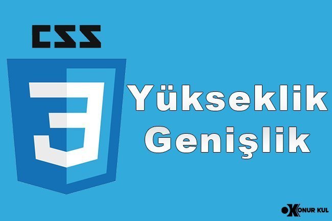 CSS Yükseklik ve Genişlik