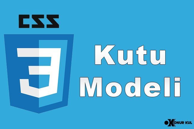 CSS Kutu Modeli (Box Model)
