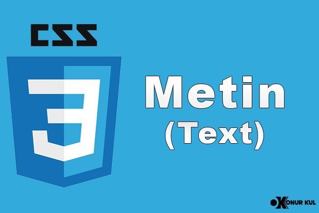 CSS Metin (Text)