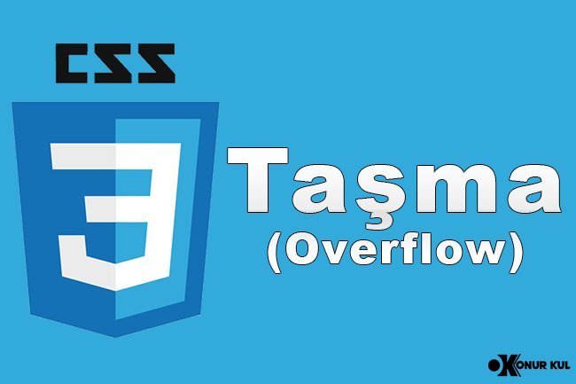 CSS Taşma (Overflow)