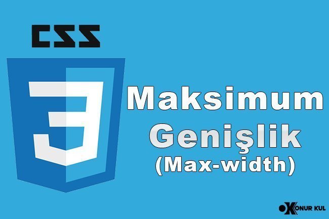 CSS Maksimum Genişlik (Max-width)