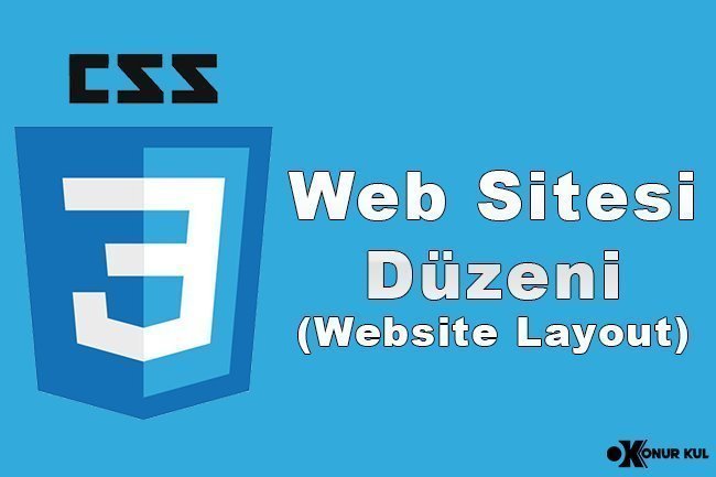 CSS Web Sitesi Düzeni (Website Layout)