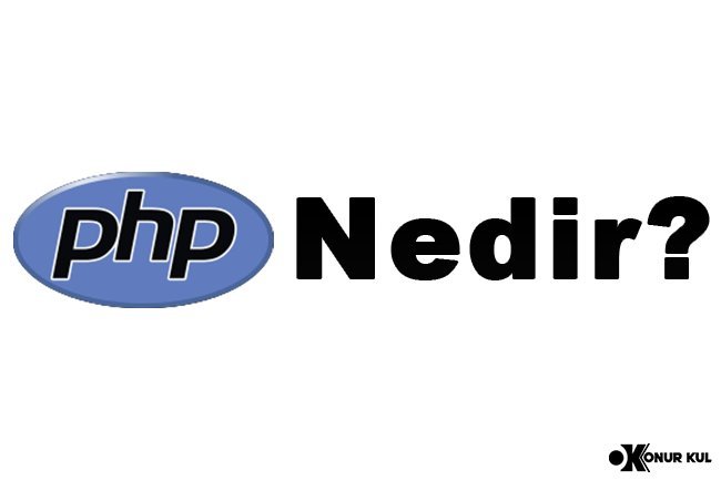 PHP Nedir?